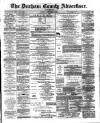 Durham County Advertiser Friday 05 May 1882 Page 1