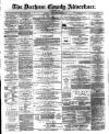 Durham County Advertiser Friday 16 June 1882 Page 1