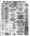 Durham County Advertiser Friday 01 September 1882 Page 1