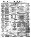 Durham County Advertiser Friday 22 September 1882 Page 1