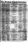 Durham County Advertiser Friday 18 January 1889 Page 1