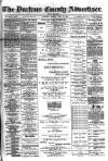 Durham County Advertiser Friday 24 May 1889 Page 1