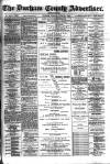 Durham County Advertiser Friday 26 July 1889 Page 1