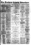 Durham County Advertiser Friday 02 August 1889 Page 1