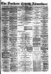 Durham County Advertiser Friday 04 October 1889 Page 1