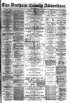 Durham County Advertiser Friday 01 November 1889 Page 1