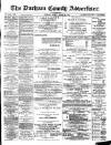 Durham County Advertiser Friday 20 March 1891 Page 1