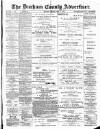 Durham County Advertiser Friday 09 February 1894 Page 1