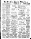 Durham County Advertiser Friday 09 March 1894 Page 1
