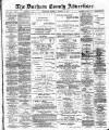 Durham County Advertiser Friday 15 March 1895 Page 1