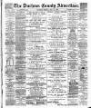 Durham County Advertiser Friday 24 February 1899 Page 1