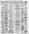 Durham County Advertiser Friday 03 March 1899 Page 1
