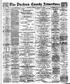 Durham County Advertiser Friday 31 March 1899 Page 1