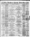 Durham County Advertiser Friday 02 March 1900 Page 1
