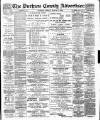 Durham County Advertiser Friday 09 March 1900 Page 1