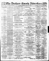Durham County Advertiser Friday 23 March 1900 Page 1
