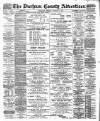 Durham County Advertiser Friday 30 March 1900 Page 1