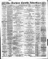 Durham County Advertiser Friday 16 November 1900 Page 1