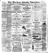 Durham County Advertiser Friday 08 January 1909 Page 1