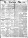 Watford Observer Saturday 04 April 1863 Page 1
