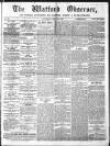 Watford Observer Saturday 09 May 1863 Page 1