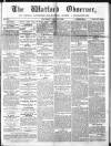 Watford Observer Saturday 23 May 1863 Page 1