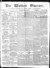 Watford Observer Saturday 04 July 1863 Page 1