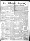 Watford Observer Saturday 21 November 1863 Page 1