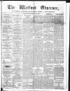 Watford Observer Saturday 12 December 1863 Page 1