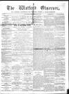 Watford Observer Saturday 10 December 1864 Page 1