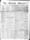 Watford Observer Saturday 17 December 1864 Page 1