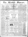 Watford Observer Saturday 15 April 1865 Page 1