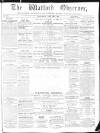 Watford Observer Saturday 26 May 1866 Page 1