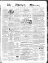 Watford Observer Saturday 19 February 1870 Page 1