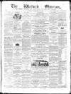 Watford Observer Saturday 03 September 1870 Page 1
