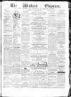 Watford Observer Saturday 18 March 1871 Page 1