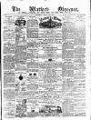 Watford Observer Saturday 22 March 1873 Page 1