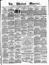 Watford Observer Saturday 21 October 1876 Page 1
