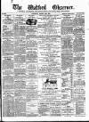 Watford Observer Saturday 23 March 1878 Page 1