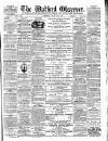 Watford Observer Saturday 25 June 1881 Page 1