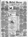 Watford Observer Saturday 24 April 1886 Page 1