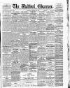 Watford Observer Saturday 02 March 1889 Page 1