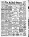 Watford Observer Saturday 04 May 1889 Page 1