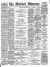 Watford Observer Saturday 14 January 1893 Page 1