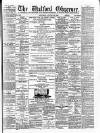 Watford Observer Saturday 04 August 1894 Page 1