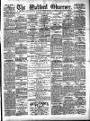 Watford Observer Saturday 16 May 1896 Page 1