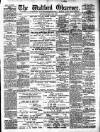 Watford Observer Saturday 23 May 1896 Page 1