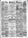 Watford Observer Saturday 17 October 1896 Page 1