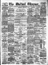 Watford Observer Saturday 17 February 1900 Page 1