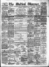 Watford Observer Saturday 24 February 1900 Page 1